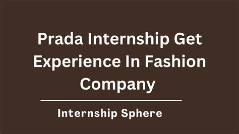 internships prada|generation Prada internship.